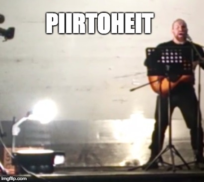 PIIRTOHEIT | made w/ Imgflip meme maker