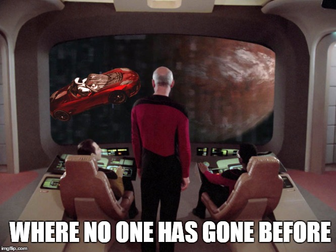 Deep space | WHERE NO ONE HAS GONE BEFORE | image tagged in spacex,starman,tesla,star trek,tng | made w/ Imgflip meme maker