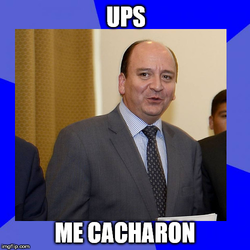 UPS; ME CACHARON | made w/ Imgflip meme maker