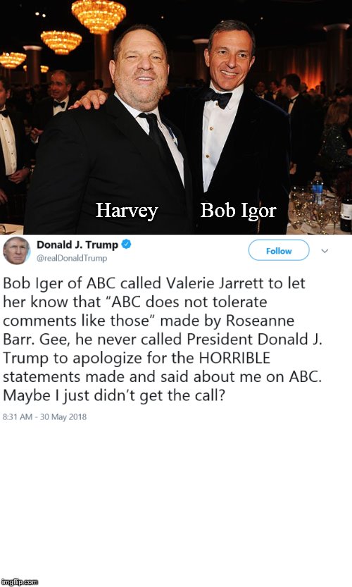 Trump Tweet with Bob Igor & Harvey Wienstein Pic - Hypocrite Meme to share