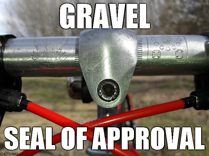 GRAVEL; SEAL OF APPROVAL | made w/ Imgflip meme maker