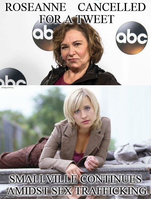 Roseanne Cancelled / Smallville Still On