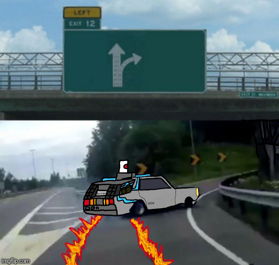High Quality Exit 12 DeLorean Blank Meme Template