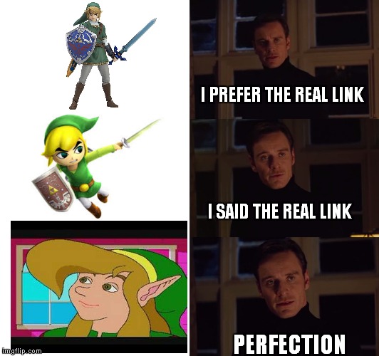 The Real Link | I PREFER THE REAL LINK; I SAID THE REAL LINK; PERFECTION | image tagged in perfection,cdi link,toon link,link,x men | made w/ Imgflip meme maker