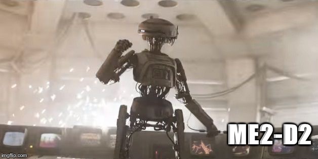 ME2-D2 | image tagged in metoo-d2 | made w/ Imgflip meme maker