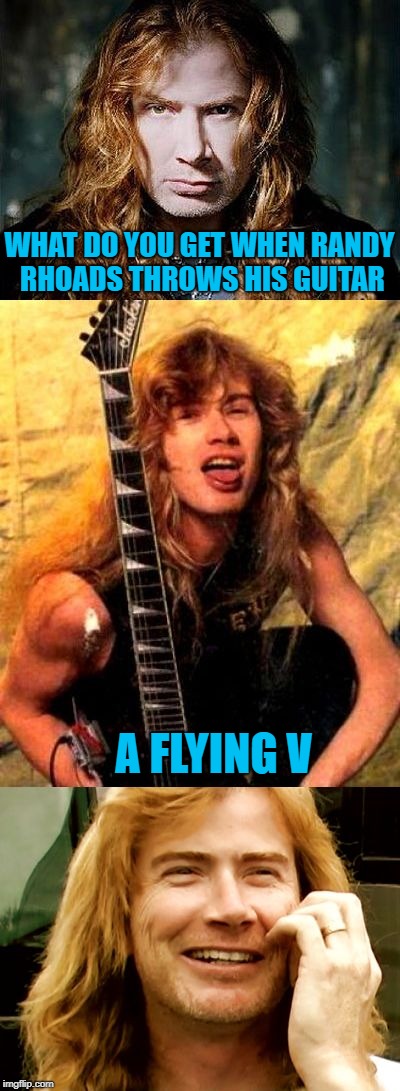 Bad Pun Dave Mustaine - Imgflip