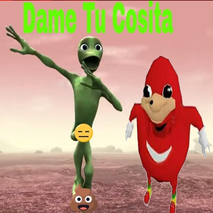 dame tu cosita 2 Blank Meme Template