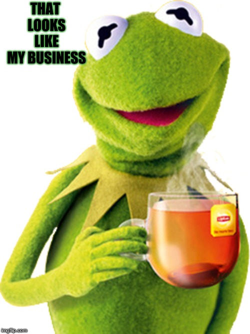 THAT LOOKS LIKE MY BUSINESS | made w/ Imgflip meme maker
