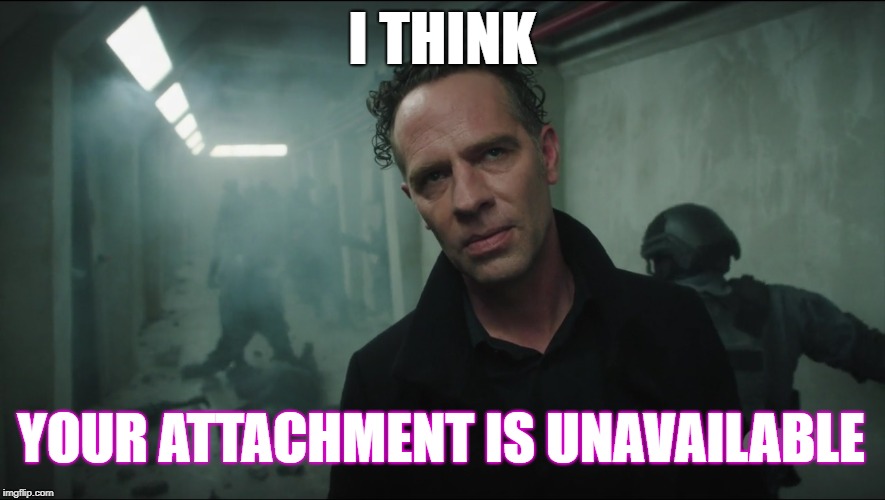 Think Attachment Unavailable | I THINK; YOUR ATTACHMENT IS UNAVAILABLE | image tagged in thinker,the thinker,the flash,dc,the cw,superhero | made w/ Imgflip meme maker