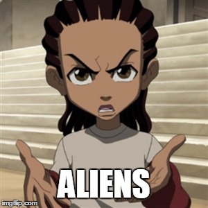 Riley Freeman Ancient Aliens | ALIENS | image tagged in riley freeman,ancient aliens,aliens | made w/ Imgflip meme maker