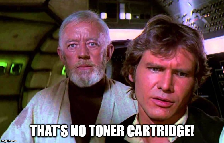 THAT'S NO TONER CARTRIDGE! | made w/ Imgflip meme maker