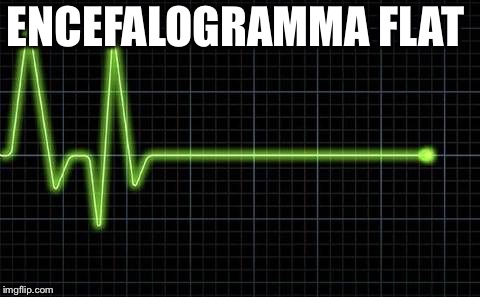 ENCEFALOGRAMMA FLAT | image tagged in italy | made w/ Imgflip meme maker