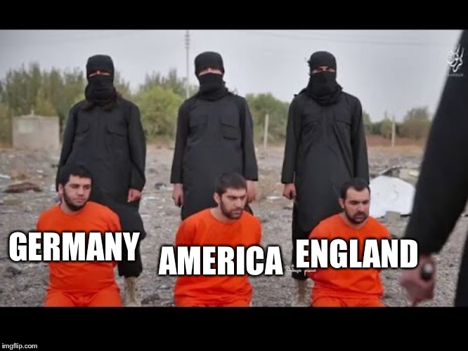 Islam 
 | ENGLAND; GERMANY; AMERICA | image tagged in islam | made w/ Imgflip meme maker