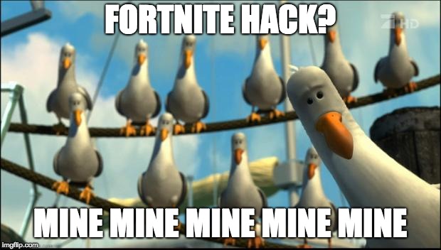 Fortnite Mine Mine Mine Meme Nemo Seagulls Mine Imgflip