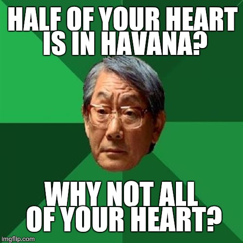 Havana Memes Gifs Imgflip