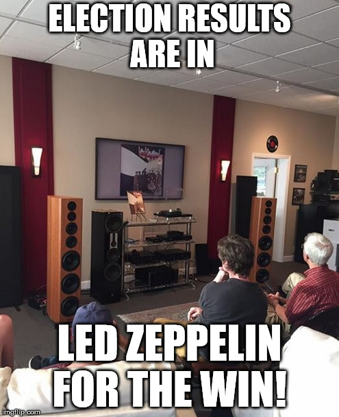 Led Zeppelin for The Win  | ELECTION RESULTS ARE IN; LED ZEPPELIN FOR THE WIN! | image tagged in election,ontario election,led zeppelin | made w/ Imgflip meme maker
