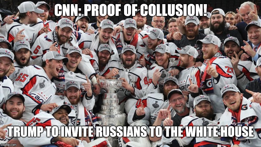 CNN: PROOF OF COLLUSION! TRUMP TO INVITE RUSSIANS TO THE WHITE HOUSE | made w/ Imgflip meme maker