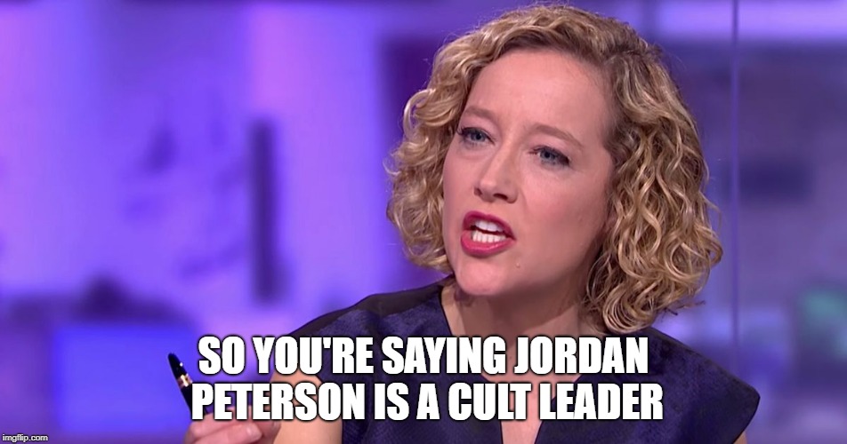 SO YOU'RE SAYING JORDAN PETERSON IS A CULT LEADER | made w/ Imgflip meme maker