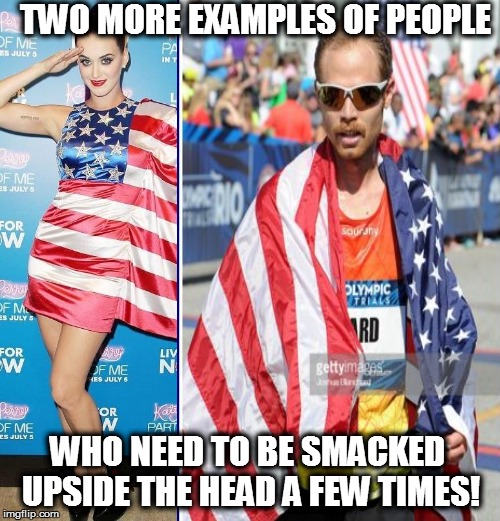 TWO MORE EXAMPLES OF PEOPLE WHO NEED TO BE SMACKED UPSIDE THE HEAD A FEW TIMES! | made w/ Imgflip meme maker