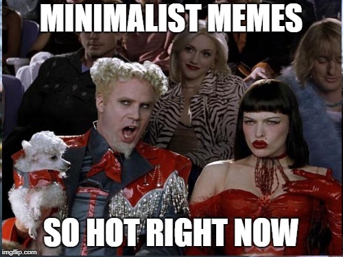 MINIMALIST MEMES SO HOT RIGHT NOW | made w/ Imgflip meme maker
