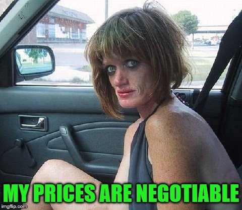 MY PRICES ARE NEGOTIABLE | made w/ Imgflip meme maker