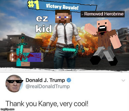 steve defeats herobrine, epic style | ez kid | image tagged in minecraft | made w/ Imgflip meme maker