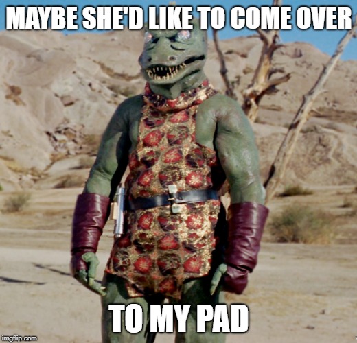 MAYBE SHE'D LIKE TO COME OVER TO MY PAD | made w/ Imgflip meme maker