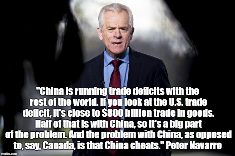 "China is running trade deficits with the rest of the world. If you look at the U.S. trade deficit, it's close to $800 billion trade in good | made w/ Imgflip meme maker