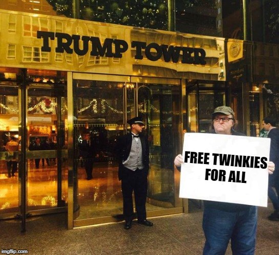 Michael Moore | FREE TWINKIES FOR ALL | image tagged in michael moore | made w/ Imgflip meme maker
