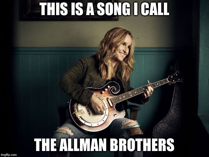 THIS IS A SONG I CALL; THE ALLMAN BROTHERS | image tagged in me guitar | made w/ Imgflip meme maker