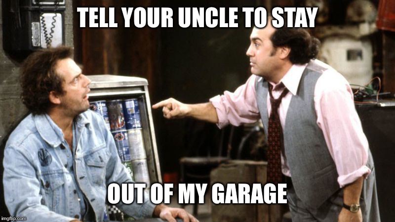 Uncle Tom Hanks | TELL YOUR UNCLE TO STAY; OUT OF MY GARAGE | image tagged in louieith n iggith,doodle dabdy oh,behave youselves,frank yanket memes | made w/ Imgflip meme maker