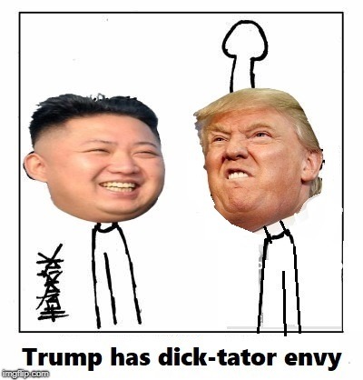 Dickhead Wannabe Dick-tator | image tagged in trump,dictator,north korea | made w/ Imgflip meme maker