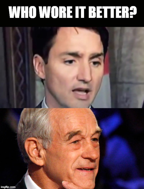 Eyebrowgate:  Who Wore it Better? | WHO WORE IT BETTER? | image tagged in who wore it better,justin trudeau,ron paul,eyebrows | made w/ Imgflip meme maker