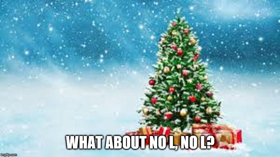 WHAT ABOUT NO L, NO L? | made w/ Imgflip meme maker