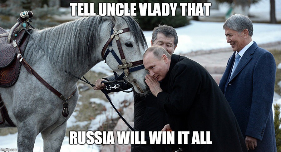 Vlad World Cup Winners | TELL UNCLE VLADY THAT; RUSSIA WILL WIN IT ALL | image tagged in putin horse,world cup,horse,futbol,soccer,football | made w/ Imgflip meme maker