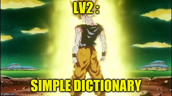  LV2 :; SIMPLE DICTIONARY | made w/ Imgflip meme maker