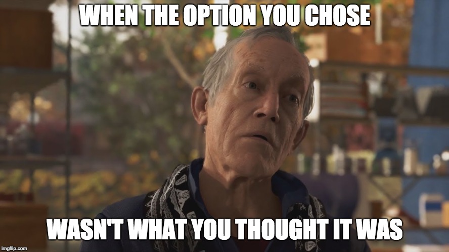 Options  | WHEN THE OPTION YOU CHOSE; WASN'T WHAT YOU THOUGHT IT WAS | image tagged in detroit become human,option,carl,decieved,not what you thought it was | made w/ Imgflip meme maker
