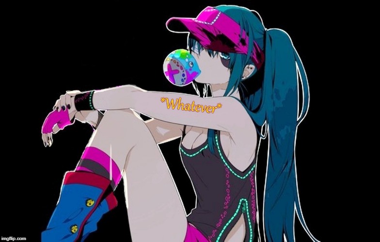 Psycho Bubble Miku | image tagged in hatsune miku,vocaloid,bubblegum,tattoo,whatever,anime | made w/ Imgflip meme maker