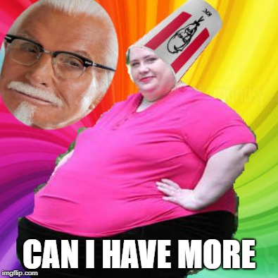 CAN I HAVE MORE | image tagged in kfc | made w/ Imgflip meme maker