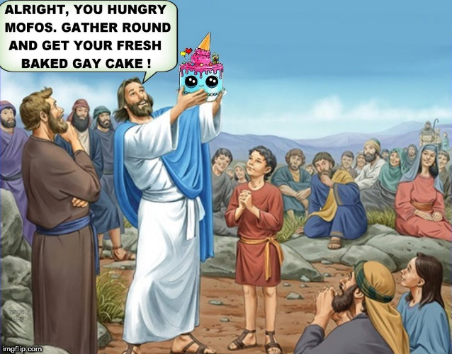 Gay Cake | image tagged in cake,baker,jesus christ,jesus,gay,bible sucks | made w/ Imgflip meme maker