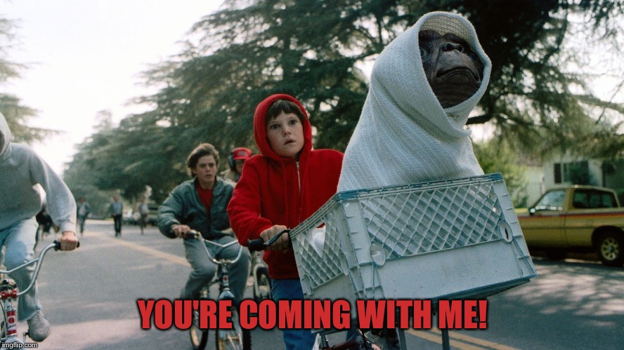 YOU'RE COMING WITH ME! | made w/ Imgflip meme maker