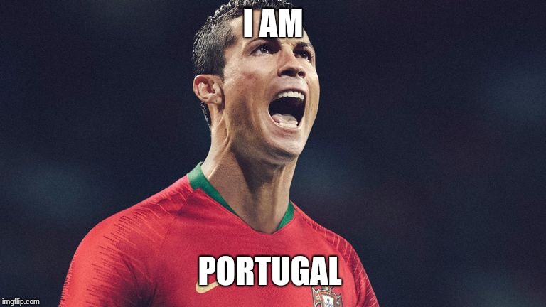 I AM; PORTUGAL | made w/ Imgflip meme maker