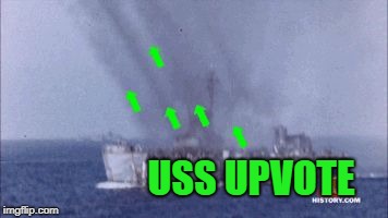 USS UPVOTE | image tagged in upvote | made w/ Imgflip meme maker
