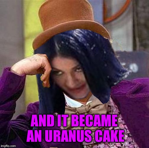 Creepy Condescending Mima | AND IT BECAME AN URANUS CAKE | image tagged in creepy condescending mima | made w/ Imgflip meme maker