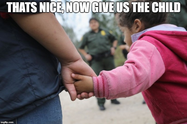 THATS NICE, NOW GIVE US THE CHILD | made w/ Imgflip meme maker