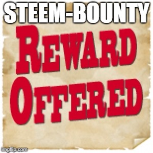 STEEM-BOUNTY | made w/ Imgflip meme maker