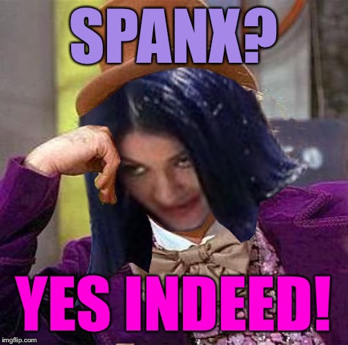 Creepy Condescending Mima | SPANX? YES INDEED! | image tagged in creepy condescending mima | made w/ Imgflip meme maker