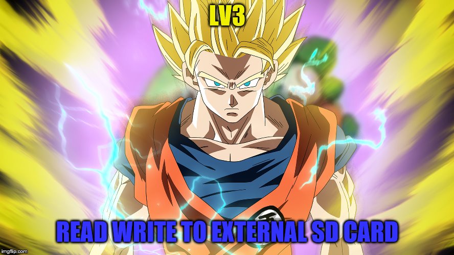  LV3; READ WRITE TO EXTERNAL SD CARD | made w/ Imgflip meme maker