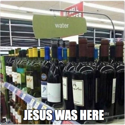 The Almighty has returned | JESUS WAS HERE | image tagged in memes,funny memes,funny,jesus,jesus christ | made w/ Imgflip meme maker
