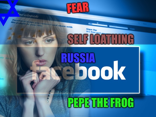Mind Field  | FEAR; SELF LOATHING; RUSSIA; PEPE THE FROG | image tagged in facebook,fake,fake news,red pill,pepe | made w/ Imgflip meme maker
